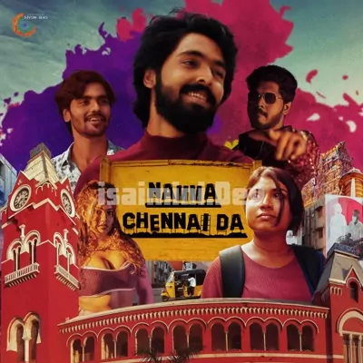 Namma Chennai Da Poster