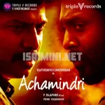 Achamindri 128Kbps Poster