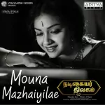 Mauna Mazhayilae Song Poster