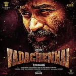 Vadachennai Theme Song Poster