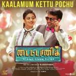 Kaalamum Kettu Pochu Song Poster