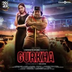 Gurkha 128Kbps Poster