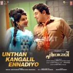 Unthan Kangalil Ennadiyo Song Poster