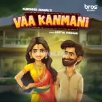 Vaa Kanmani Song Poster