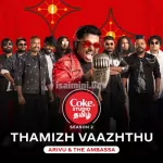 Thamizh Vaazhthu - Coke Studio Tamil Song Poster