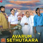 Avarum Sethutaara Song Poster