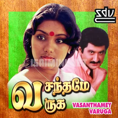 Vasanthame Varuga Poster